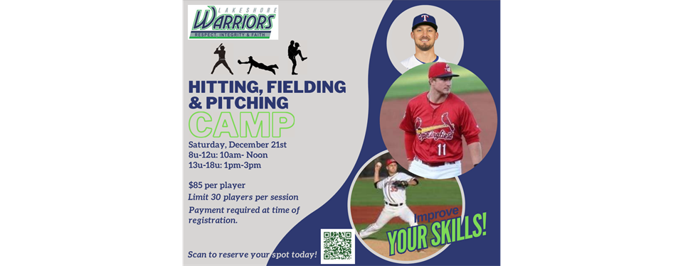 Hitting, Fielding, Pitching Camp